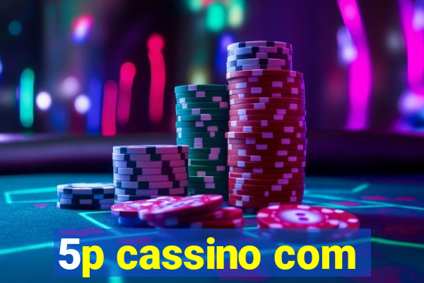 5p cassino com